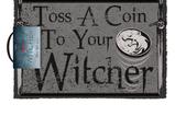 01-The-Witcher-Felpudo-Toss-a-Coin-40-x-60-cm.jpg