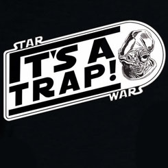 Camiseta con la frase “It's A Trap“. La camiseta está basada en la famosa frase del Admiral Ackbar de la popular saga de George Lucas "Star Wars". 